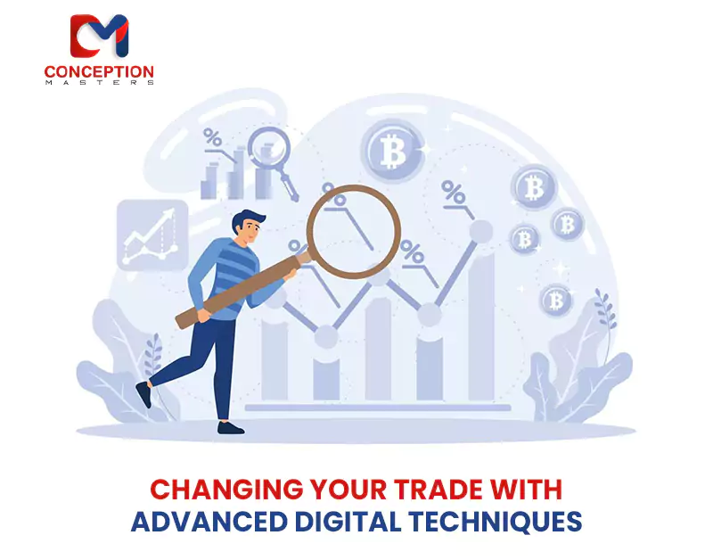 Changing Your Trade with Advanced Digital Techniques